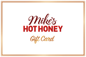 Mike's Hot Honey Gift Card