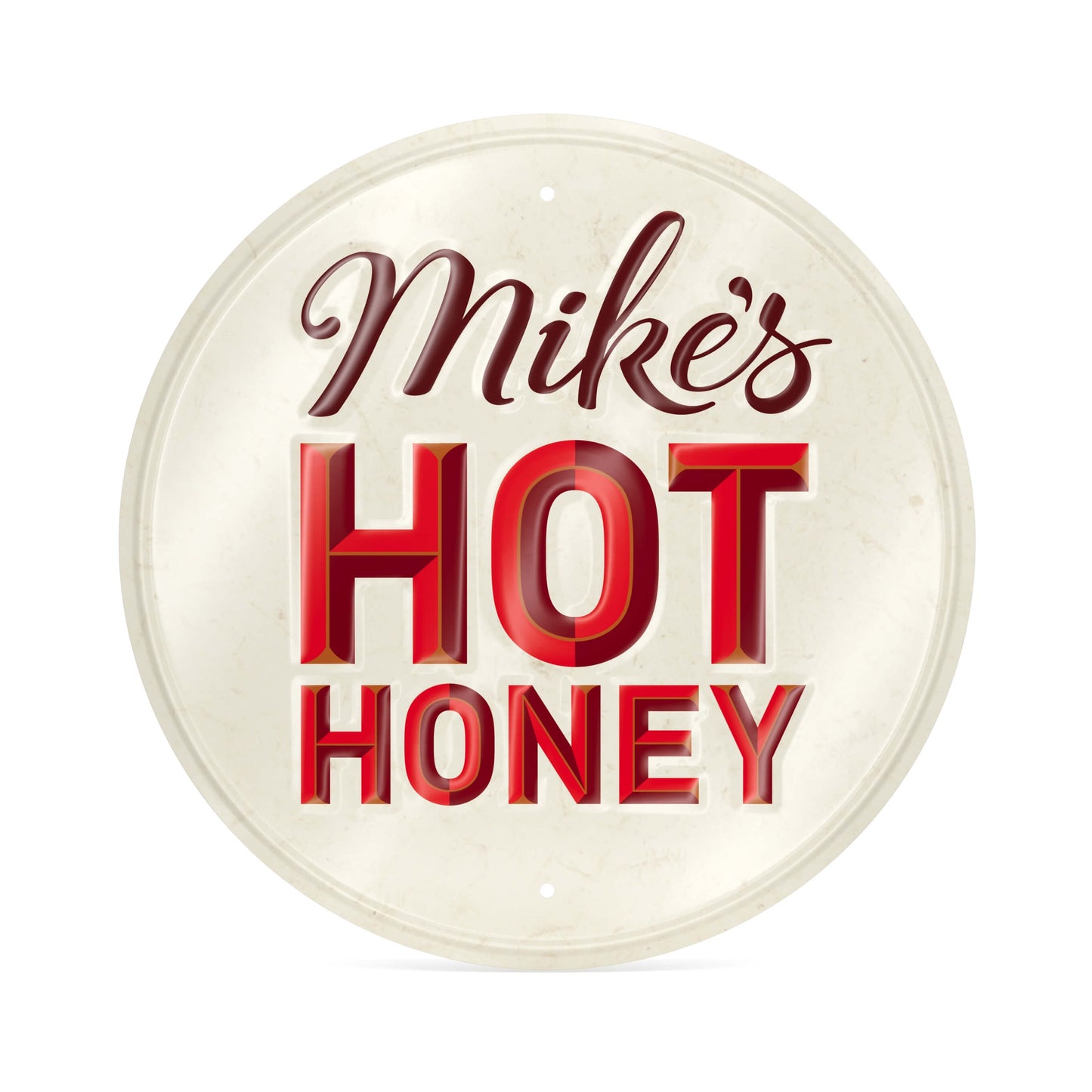 Mike's Hot Honey Metal Logo Sign